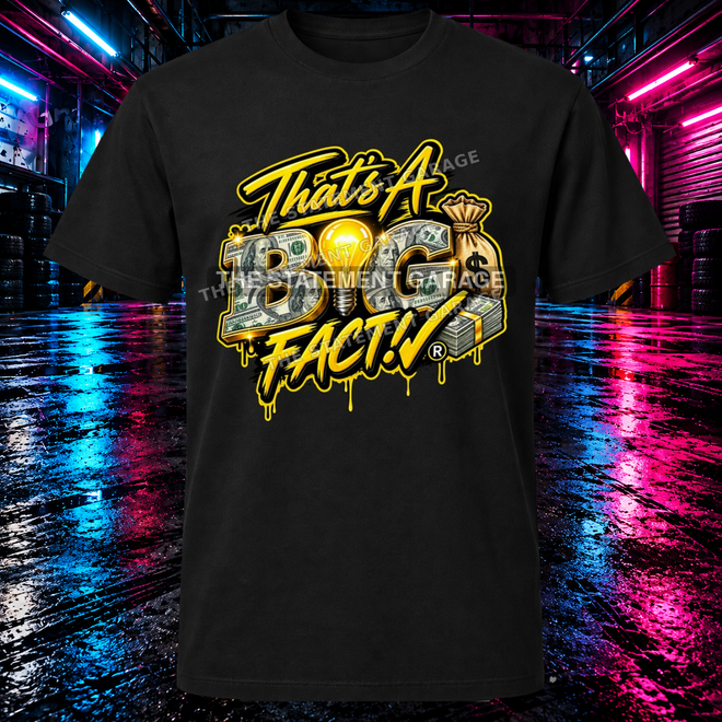 That’s A BIG FACT!® Money