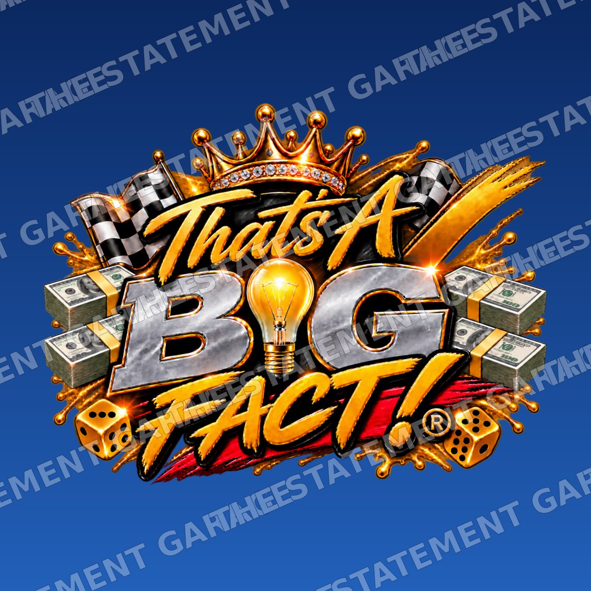 That’s A BIG FACT!® Money, Dice & Crown Sticker branded mockup on blue background