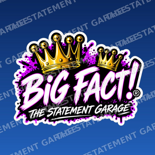 BIG FACT! — The Statement Garage Purple Crown Sticker branded mockup on blue background